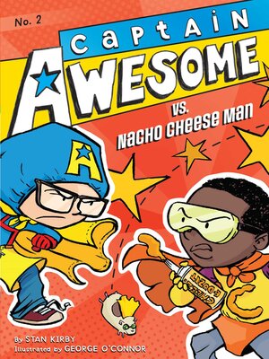cover image of Captain Awesome vs. Nacho Cheese Man